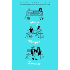 Simon &amp; Schuster Today Tonight Tomorrow | Rachel Lynn Solomon egyéb könyv