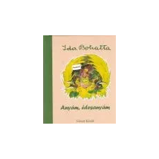 Simon Anyám, édesanyám - Ida Bohatta irodalom
