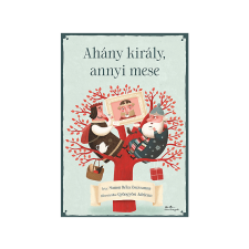  Simon Réka Zsuzsanna - Ahány király, annyi mese gyermek- és ifjúsági könyv
