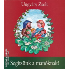 Simon Segítsünk a manóknak! - Ungváry Zsolt egyéb könyv