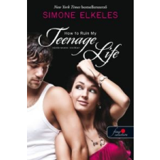 Simone Elkeles Tönkretett tinikor gyermek- és ifjúsági könyv