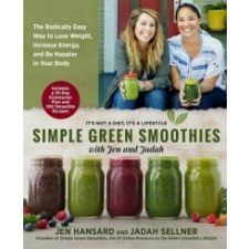  Simple Green Smoothies – Jen Hansard,Jadah Sellner idegen nyelvű könyv