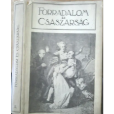 Singer és Wolfner Forradalom és császárság II. antikvárium - használt könyv