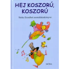 Sinka Erzsébet Hej koszorú, koszorú gyermek- és ifjúsági könyv
