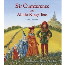  Sir Cumference and All the King's Tens – Cindy Neuschwander idegen nyelvű könyv