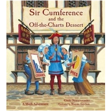 Sir Cumference And The Off-The-Charts Dessert – Cindy Neuschwander idegen nyelvű könyv