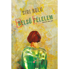 Siri Kolu - Belső félelem egyéb könyv