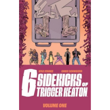  Six Sidekicks of Trigger Keaton, Volume 1 – Kyle Starks idegen nyelvű könyv