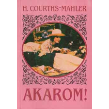 Skíz Könyv- és Lapkiadó Akarom! - H. Courths-Mahler antikvárium - használt könyv