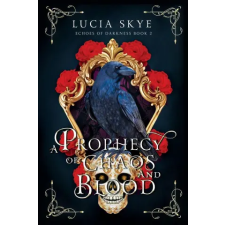Skye Publishing A Prophecy of Chaos and Blood (Könyv) idegen nyelvű könyv