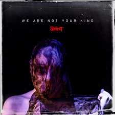  Slipknot - We Are Not Your Kind (180 Gr 12") 2LP egyéb zene