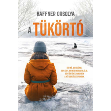 Smaragd Kiadó A Tükörtó regény