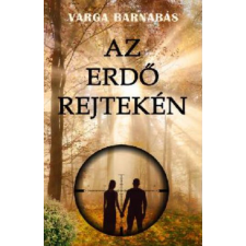 Smaragd Kiadó Az erdő rejtekén regény