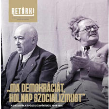 Smaragd Kiadó Ma demokráciát, holnap szocializmust egyéb könyv