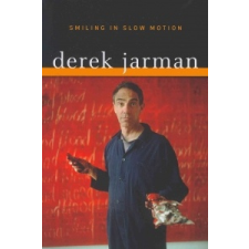  Smiling in Slow Motion – Derek Jarman idegen nyelvű könyv
