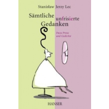  Sämtliche unfrisierte Gedanken – Stanislaw J. Lec,Karl Dedecius idegen nyelvű könyv