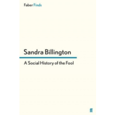  Social History of the Fool – Sandra Billington idegen nyelvű könyv