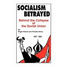 Socialism Betrayed – Thomas Kenny idegen nyelvű könyv