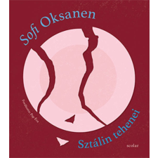 Sofi Oksanen Sztálin tehenei (új kiadás) irodalom