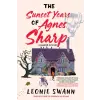 SOHO PRESS The Sunset Years of Agnes Sharp | Amy Bojang