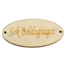  Sok boldogságot fa táblácska - 3 darab dekorációs kellék