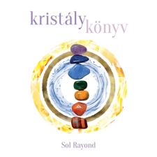 Sol Rayond - Kristálykönyv egyéb könyv