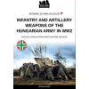 Soldiershop Infantry and artillery weapons of the Hungarian army in WW2 (Kniha)