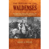 Solid Ground Christian Books History of the Waldenses | James A Wylie
