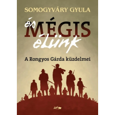 Somogyváry Gyula - És mégis élünk egyéb könyv