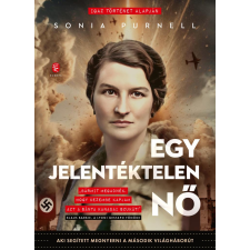 Sonia Purnell - Egy jelentéktelen nő regény
