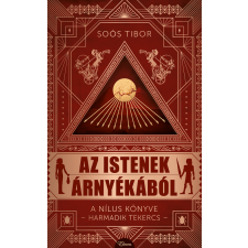 Soós Tibor - Az istenek árnyékából egyéb könyv