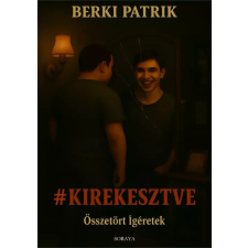 Soraya #KIREKESZTVE egyéb e-könyv