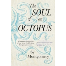 Soul of an Octopus – Sy Montgomery idegen nyelvű könyv