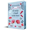 Sourcebooks If Only I Had Told Her (Collector's Edition) | NOWLIN LAURA