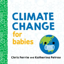 Sourcebooks, Inc Climate Change for Babies | Katherina Petrou egyéb könyv