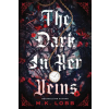 Sourcebooks, Inc Dark in Her Veins | M.K. Lobb