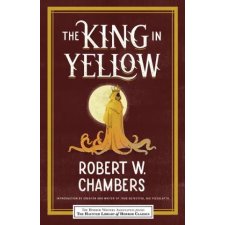 Sourcebooks, Inc The King in Yellow | Robert Chambers,Leslie Klinger,Eric Guignard egyéb könyv
