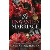 Sourcebooks, Inc Unwanted Marriage | Catharina Maura