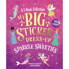 Sourcebooks My Big Sticker Dress-Up: Sparkle Sweeties | Louise Anglicas egyéb könyv