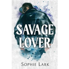 Sourcebooks Savage Lover | Sophie Lark egyéb könyv