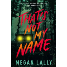 Sourcebooks That's Not My Name | Megan Lally egyéb könyv