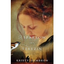 Sparrow in Terezin – Kristy Cambron idegen nyelvű könyv
