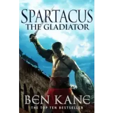  Spartacus: The Gladiator – Ben Kane idegen nyelvű könyv