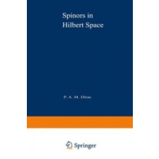  Spinors in Hilbert Space – Paul Dirac idegen nyelvű könyv