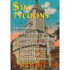 Spiramus Press Six Tycoons | Wyn Derbyshire