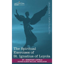Spiritual Exercises of St. Ignatius of Loyola – St. Ignatius Lo idegen nyelvű könyv