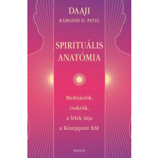 Spirituális anatómia életmód, egészség