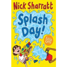  Splash Day! – Nick Sharratt,Nick Sharratt idegen nyelvű könyv