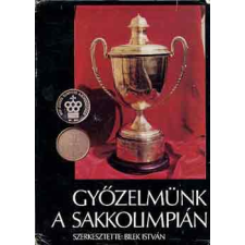 Sport Győzelmünk a sakkolimpián antikvárium - használt könyv