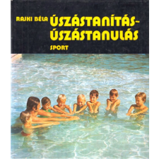 Sport Úszástanítás-úszástanulás - Rajki Béla antikvárium - használt könyv